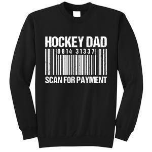 Hockey Dad Scan For Payment Barcode Hockey Dad Tall Sweatshirt