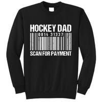 Hockey Dad Scan For Payment Barcode Hockey Dad Tall Sweatshirt