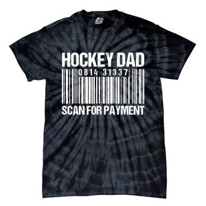 Hockey Dad Scan For Payment Barcode Hockey Dad Tie-Dye T-Shirt