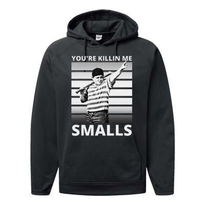 Humor Dad Saying YouRe Killing Me Smalls Performance Fleece Hoodie