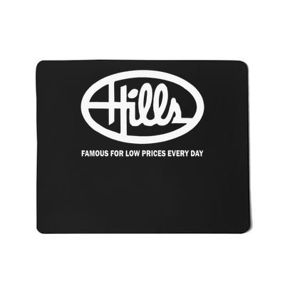 Hills Dept Store Famous For Low Prices Every Day Mousepad
