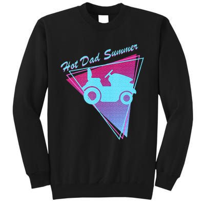 Hot Dad Summer Funny 80s Retro Riding Lawn Mower Tall Sweatshirt