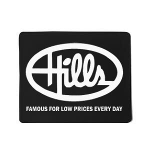 Hills Dept Store Famous For Low Prices Every Day Mousepad