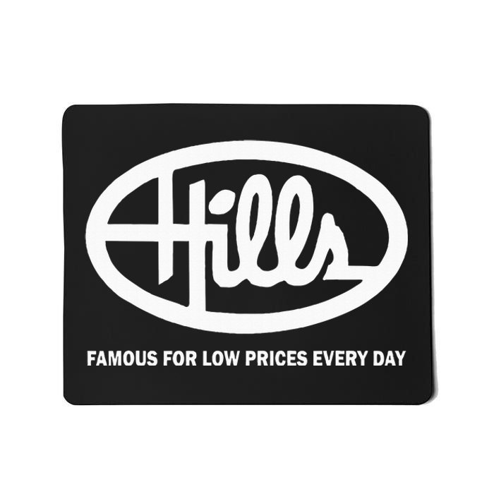 Hills Dept Store Famous For Low Prices Every Day Mousepad