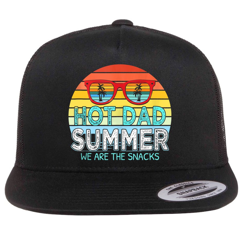 Hot Dad Summer Snacks With Chill Sunglass Vintage Apparel Flat Bill Trucker Hat