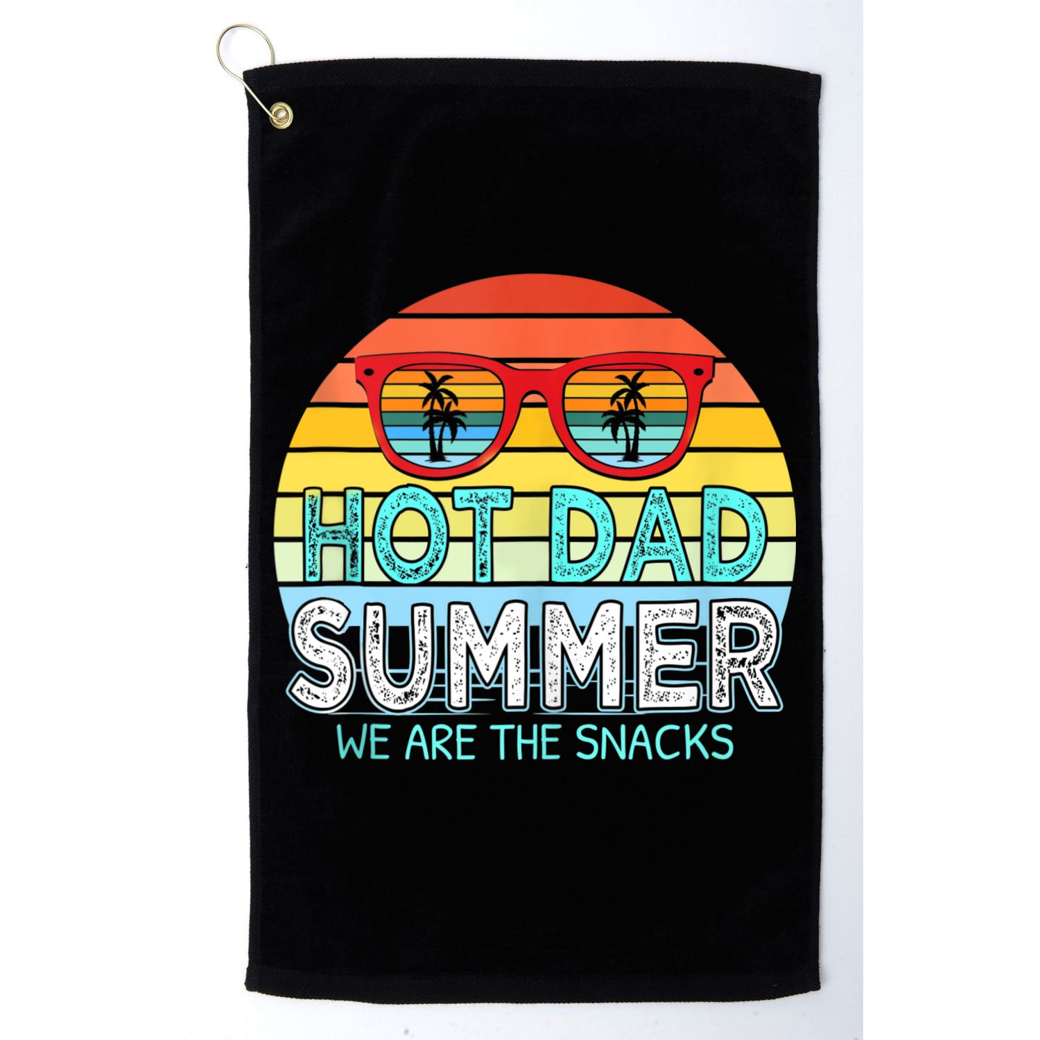 Hot Dad Summer Snacks With Chill Sunglass Vintage Apparel Golf Towel