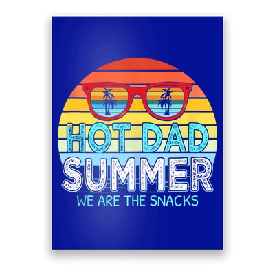 Hot Dad Summer Snacks With Chill Sunglass Vintage Apparel Poster