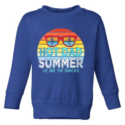Hot Dad Summer Snacks With Chill Sunglass Vintage Apparel Toddler Sweatshirt