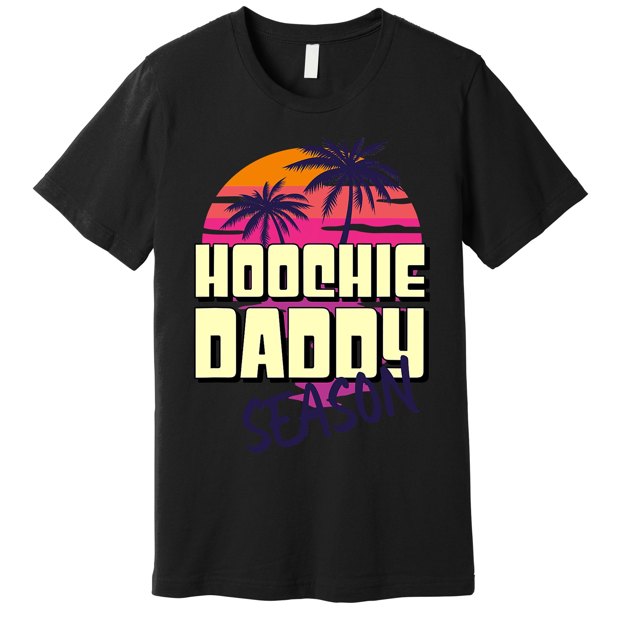 Hoochie Daddy Season Summer Beach Retro Father's Day Gift Premium T-Shirt