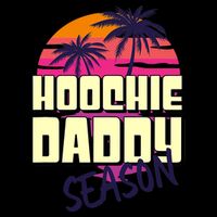 Hoochie Daddy Season Summer Beach Retro Father's Day Gift Premium T-Shirt