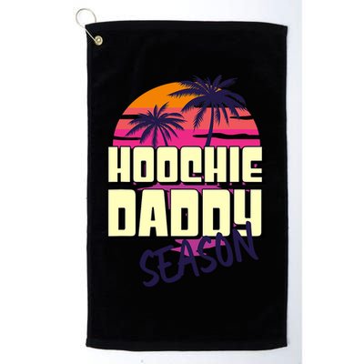 Hoochie Daddy Season Summer Beach Retro Father's Day Gift Golf Towel