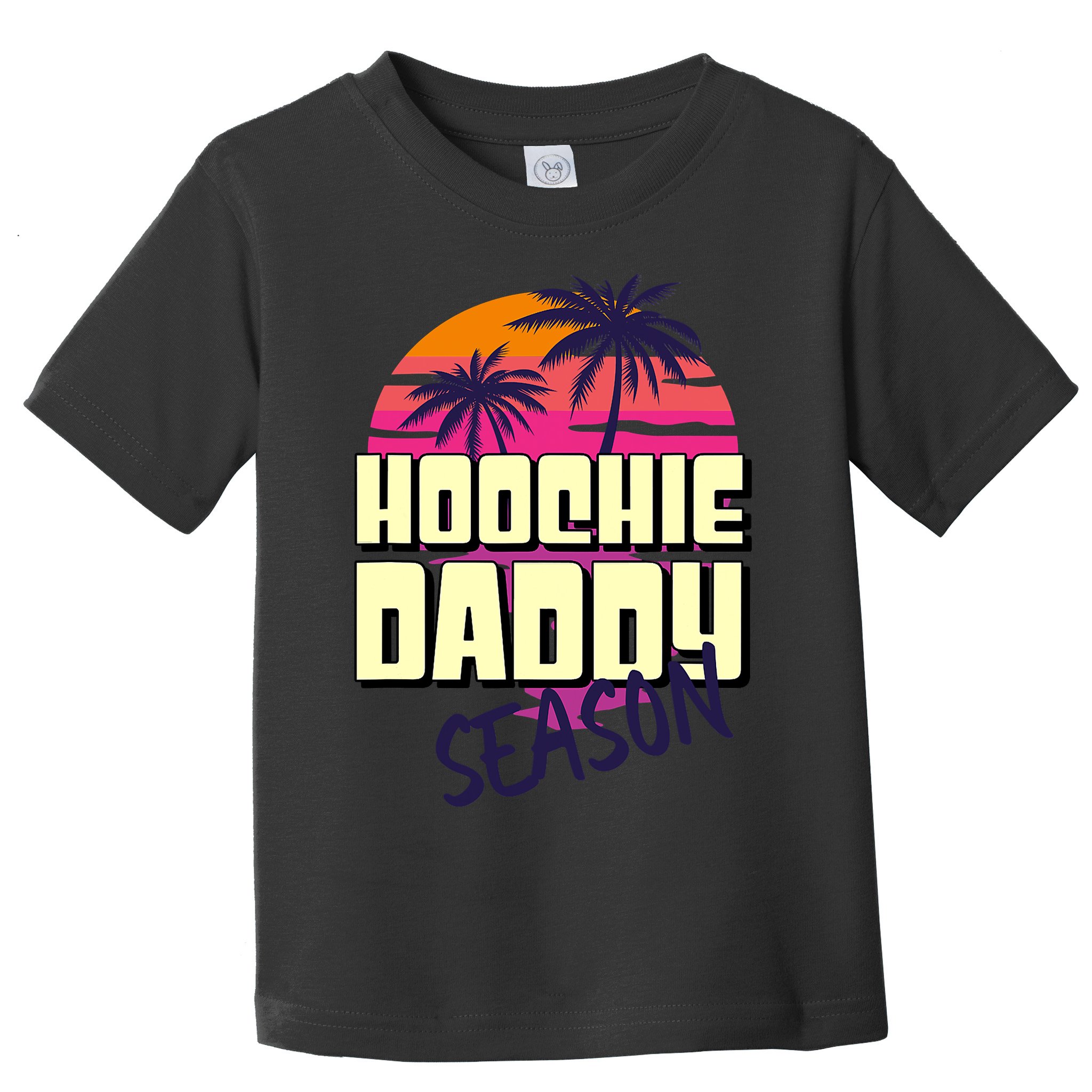 Hoochie Daddy Season Summer Beach Retro Father's Day Gift Toddler T-Shirt