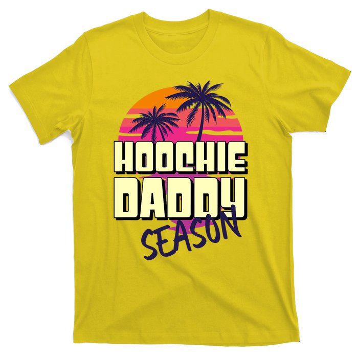 Hoochie Daddy Season Summer Beach Retro Father's Day Gift T-Shirt