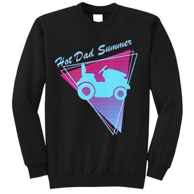 Hot Dad Summer Funny 80s Retro Riding Lawn Mower Sweatshirt