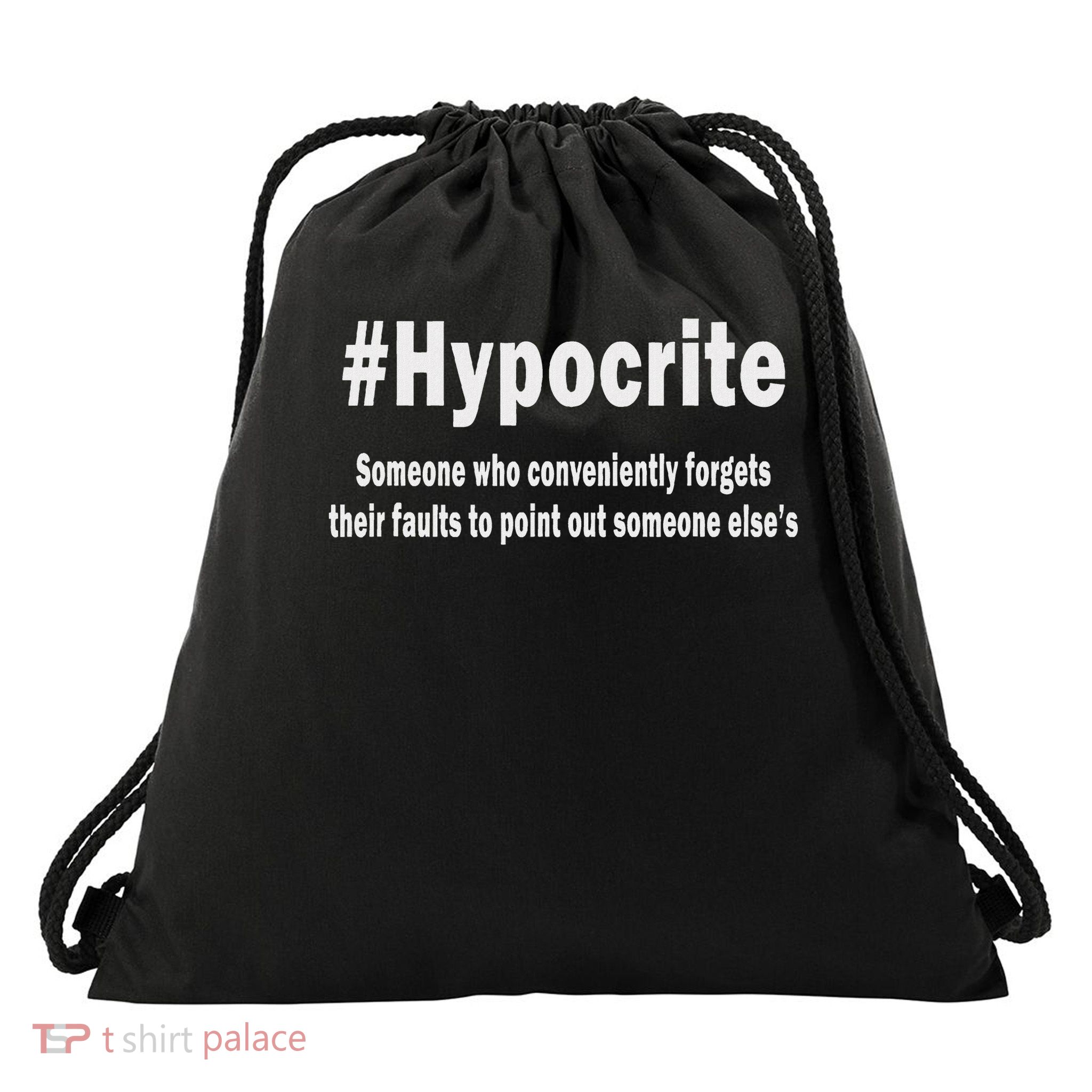 Hypocrite Definition Sayings Drawstring Bag