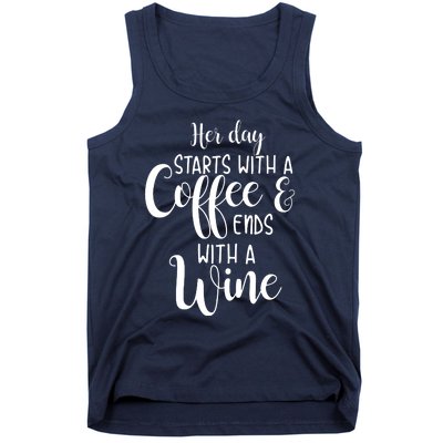 Her Day Starts With A Coffee Ends With A Wine Funny Women Tank Top