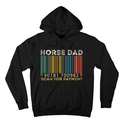 Horse Dad Scan For Payment Fathers Day Hoodie