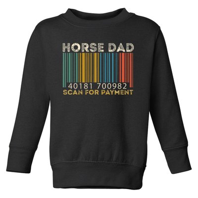 Horse Dad Scan For Payment Fathers Day Toddler Sweatshirt