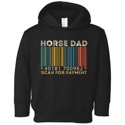 Horse Dad Scan For Payment Fathers Day Toddler Hoodie