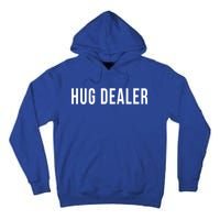 Hug Dealer Sorority Frat Flirt Single Player Hippie Funny Cool Gift Tall Hoodie