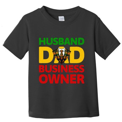 Husband Dad Small Business Owner African American Ceo Toddler T-Shirt