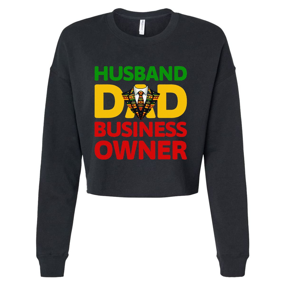 Husband Dad Small Business Owner African American Ceo Cropped Pullover Crew