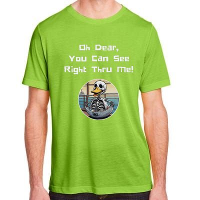 Halloween Duck Skeleton Oh Dear You Can See Right Thru Me Adult ChromaSoft Performance T-Shirt