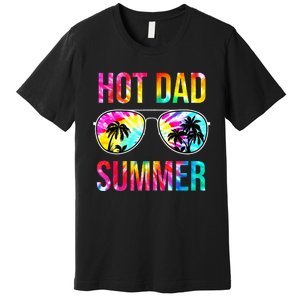 Hot Dad Summer Family Matching Sunglasses Tie Dye Funny Dad Premium T-Shirt