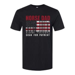 Horse Dad Scan For Payment Horse Lover Daddy FatherS Day Softstyle® CVC T-Shirt