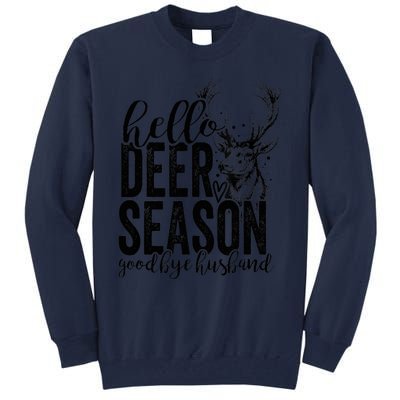 Hello Deer Season Goodbye Husband Vintage Tall Sweatshirt