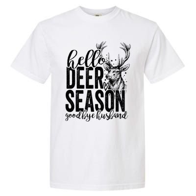 Hello Deer Season Goodbye Husband Vintage Garment-Dyed Heavyweight T-Shirt