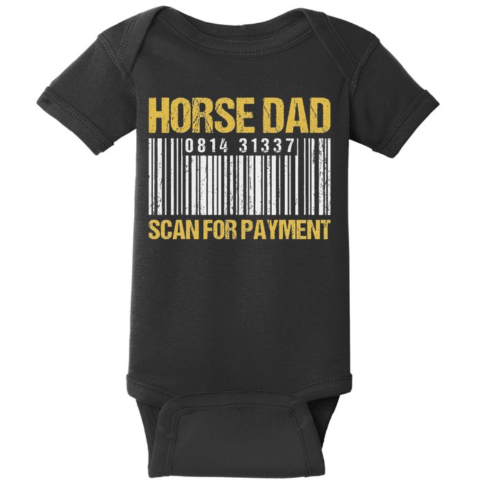 Horse Dad Scan For Payment Barcode Horse Dad Baby Bodysuit