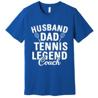 Husband Dad Tennis Legend Coach Funny Tennis Dad Cute Gift Premium T-Shirt