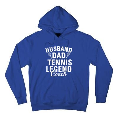 Husband Dad Tennis Legend Coach Funny Tennis Dad Cute Gift Tall Hoodie