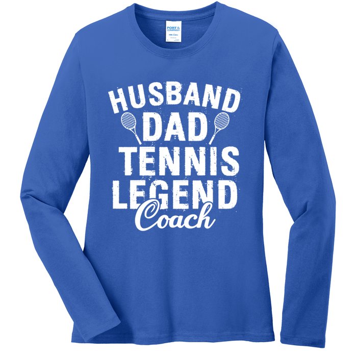 Husband Dad Tennis Legend Coach Funny Tennis Dad Cute Gift Ladies Long Sleeve Shirt