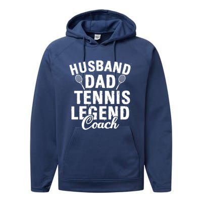 Husband Dad Tennis Legend Coach Funny Tennis Dad Cute Gift Performance Fleece Hoodie