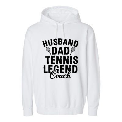 Husband Dad Tennis Legend Coach Funny Tennis Dad Cute Gift Garment-Dyed Fleece Hoodie