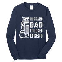 Husband Dad Trucker Legend Funny Truck Driver Trucking Long Sleeve Shirt