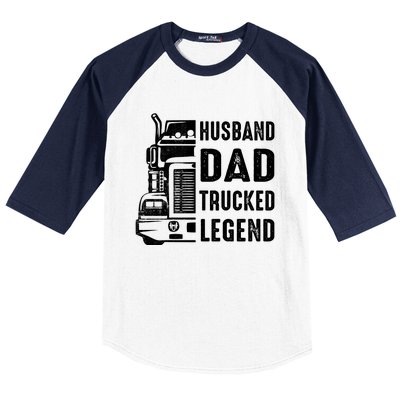 Husband Dad Trucker Legend Funny Truck Driver Trucking Baseball Sleeve Shirt