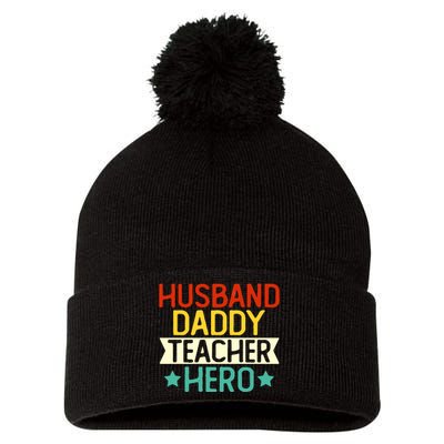 Husband Daddy Teacher Hero Gift Teacher Dad Back To School Gift Pom Pom 12in Knit Beanie