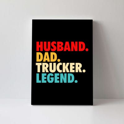 Husband Dad Trucker Legend Canvas