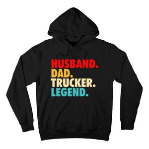 Husband Dad Trucker Legend Tall Hoodie