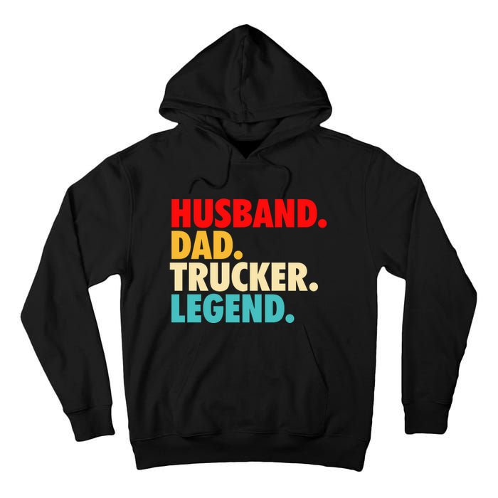 Husband Dad Trucker Legend Tall Hoodie