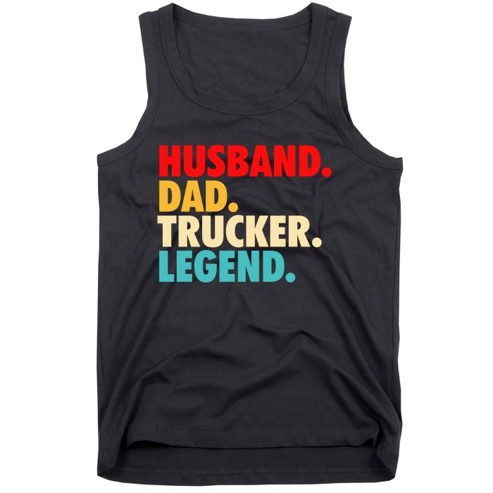 Husband Dad Trucker Legend Tank Top