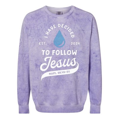 Have Decided To Follow Jesus Baptism Baptized Christian 2024 Colorblast Crewneck Sweatshirt