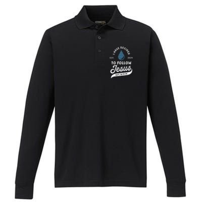 Have Decided To Follow Jesus Baptism Baptized Christian 2024 Performance Long Sleeve Polo