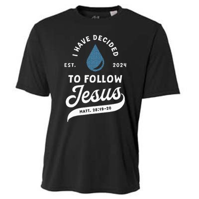 Have Decided To Follow Jesus Baptism Baptized Christian 2024 Cooling Performance Crew T-Shirt