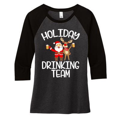 Holiday Drinking Team Santa Claus Reindeer Xmas Women's Tri-Blend 3/4-Sleeve Raglan Shirt