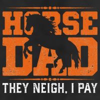 Horse Dad They Neigh I Pay 11oz C Handle Ceramic Mug