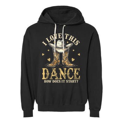 How Does This Dance Start Line Dancer Country Garment-Dyed Fleece Hoodie